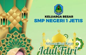 Keluarga Besar SMPN 1 Jetis Mengucapkan Selamat Hari Raya Idul Fitri 1445 Hijriyah