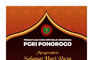 Keluarga Besar PGRI Ponorogo Mengucapkan Selamat Hari Raya Idul Fitri 1445 Hijriyah