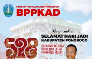 BPPKAD Ponorogo Mengucapkan Selamat Hari Jadi Ke-528 Kabupaten Ponorogo