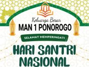 Keluarga Besar MAN 1 Ponorogo Mengucapkan Selamat Hari Santri Nasional