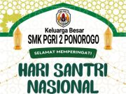 Keluarga Besar SMK PGRI 2 Ponorogo Mengucapkan Selamat Hari Santri Nasional