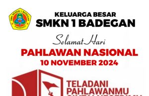 Keluarga Besar SMKN 1 Badegan Mengucapkan Selamat Hari Pahlawan