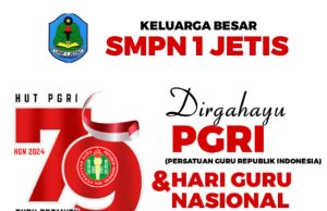 Keluarga Besar SMPN 1 Jetis Mengucapkan Selamat HUT Ke-79 PGRI & Hari Guru Nasional 25 November 2024