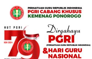 PGRI Cabang Khusus Kemenag Ponorogo Mengucapkan Selamat HUT Ke-79 PGRI & Hari Guru Nasional