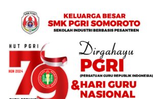SMK PGRI Somoroto Mengucapkan Selamat HUT Ke-79 PGRI & Hari Guru Nasional 25 November 2024