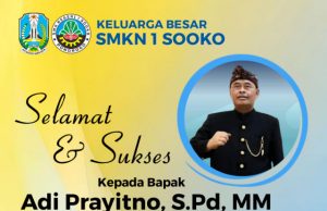 SMKN 1 Sooko Mengucapkan Selamat & Sukses Bapak Adi Prayitno S.Pd MM Sebagai Plt Kepala Cabang Dinas Pendidikan Wilayah Ponorogo