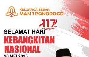 Keluarga Besar MAN 1 Ponorogo Mengucapkan Selamat Hari Kebangkitan Nasional
