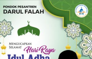 Pondok Pesantren Darul Falah Sukorejo: Selamat Hari Raya Idul Adha 10 Dzulhijjah 1446 Hijriyah