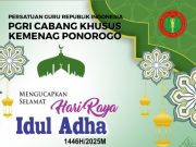 PGRI Cabang Khusus Kemenag Ponorogo: Selamat Hari Raya Idul Adha 10 Dzulhijjah 1446 Hijriyah
