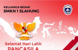 Keluarga Besar SMKN 1 Slahung Mengucapkan Selamat Hari Lahir Pancasila