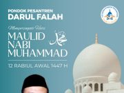 Pondok Pesantren Darul Falah Sukorejo Ponorogo Mengucapkan Selamat Maulid Nabi Muhammad SAW
