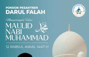 Pondok Pesantren Darul Falah Sukorejo Ponorogo Mengucapkan Selamat Maulid Nabi Muhammad SAW