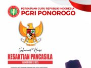 Keluarga Besar PGRI Kabupaten Ponorogo Mengucapkan Selamat Hari Kesaktian Pancasila 1 Oktober 2025