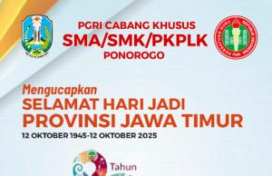 PGRI Cabsus SMA/ SMK/ PKPLK Ponorogo Mengucapan Selamat Hari Jadi Ke-80 Provinsi Jawa Timur