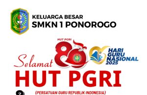 Keluarga Besar SMKN 1 Ponorogo Mengucapkan Selamat HUT Ke-80 PGRI & Hari Guru Nasional (HGN) 25 November 2025