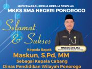 MKKS SMA Negeri Ponorogo Mengucapkan Selamat & Sukses Kepada Bapak Maskun S.Pd, MM sebagai Kepala Cabang Dinas Pendidikan Wilayah Ponorogo