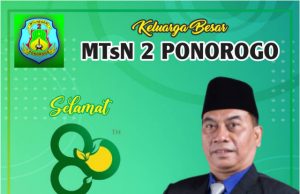 Keluarga Besar MTsN 2 Ponorogo Mengucapkan Selamat Hari Amal Bakti Kementerian Agama Ke-80