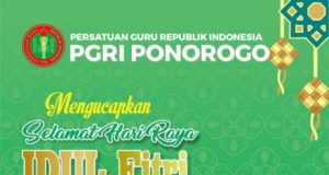 Keluarga Besar PGRI Kabupaten Ponorogo Mengucapkan Selamat Hari Raya Idul Fitri 1 Syawal 1447 Hijriyah