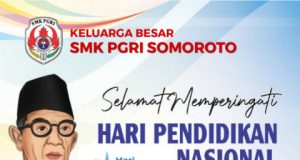 Keluarga Besar SMK PGRI Somoroto Mengucapkan Selamat Hari Pendidikan Nasional 2 Mei 2026