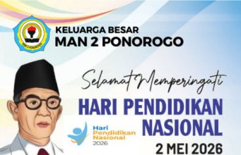Keluarga Besar MAN 2 Ponorogo Mengucapkan Selamat Hari Pendidikan Nasional 2 Mei 2026