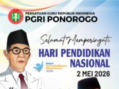 Keluarga Besar PGRI Kabupaten Ponorogo Mengucapkan Selamat Hari Pendidikan Nasional 2 Mei 2026