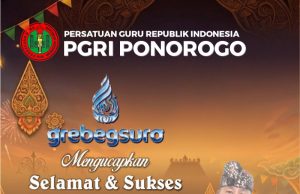 Keluarga Besar PGRI Kabupaten Ponorogo Mengucapkan Selamat & Sukses Grebeg Suro 2026