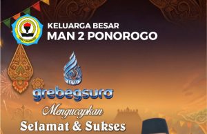 Keluarga Besar MAN 2 Ponorogo Mengucapkan Selamat & Sukses Grebeg Suro 2026