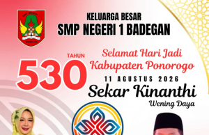 Keluarga Besar SMPN 1 Badegan Mengucapkan Selamat Hari Jadi Ke-530 Kabupaten Ponorogo