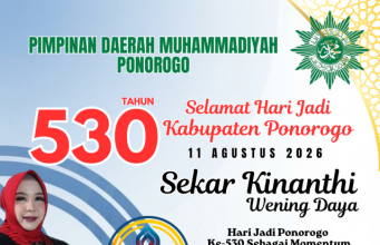 Pimpinan Daerah Muhammadiyah Ponorogo Mengucapkan Selamat Hari Jadi Ke-530 Kabupaten Ponorogo: Sekar Kinanthi Wening Daya
