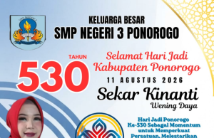 Keluarga Besar SMPN 3 Ponorogo Mengucapkan Selamat Hari Jadi Ke-530 Kabupaten Ponorogo: Sekar Kinanthi Wening Daya