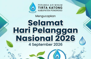 Perumda Air Minum Tirta Katong Ponorogo Mengucapkan Selamat Hari Pelanggan Nasional: Senyum Pelanggan, Senyumku Juga