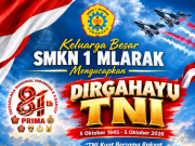Keluarga Besar SMKN 1 Mlarak Ponorogo Mengucapkan Dirgahayu Ke-81 TNI