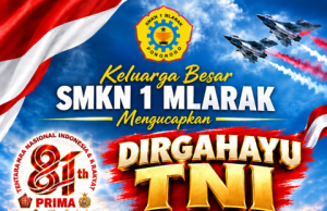 Keluarga Besar SMKN 1 Mlarak Ponorogo Mengucapkan Dirgahayu Ke-81 TNI