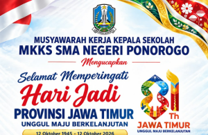 Keluarga Besar MKKS SMA Negeri Ponorogo Mengucapkan Selamat Hari Jadi Ke-81 Provinsi Jawa Timur