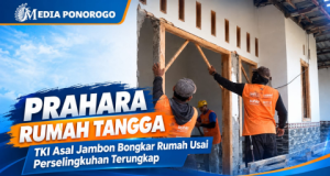 Istri Selingkuh dengan Tetangga, TKI di Ponorogo Robohkan Rumah Hasil Kerja di Malaysia