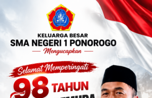 Keluarga Besar SMA Negeri 1 Ponorogo Mengucapkan Selamat Memperingati Sumpah Pemuda “Patriotik, Gigih, Berempati: Pemuda untuk Indonesia”